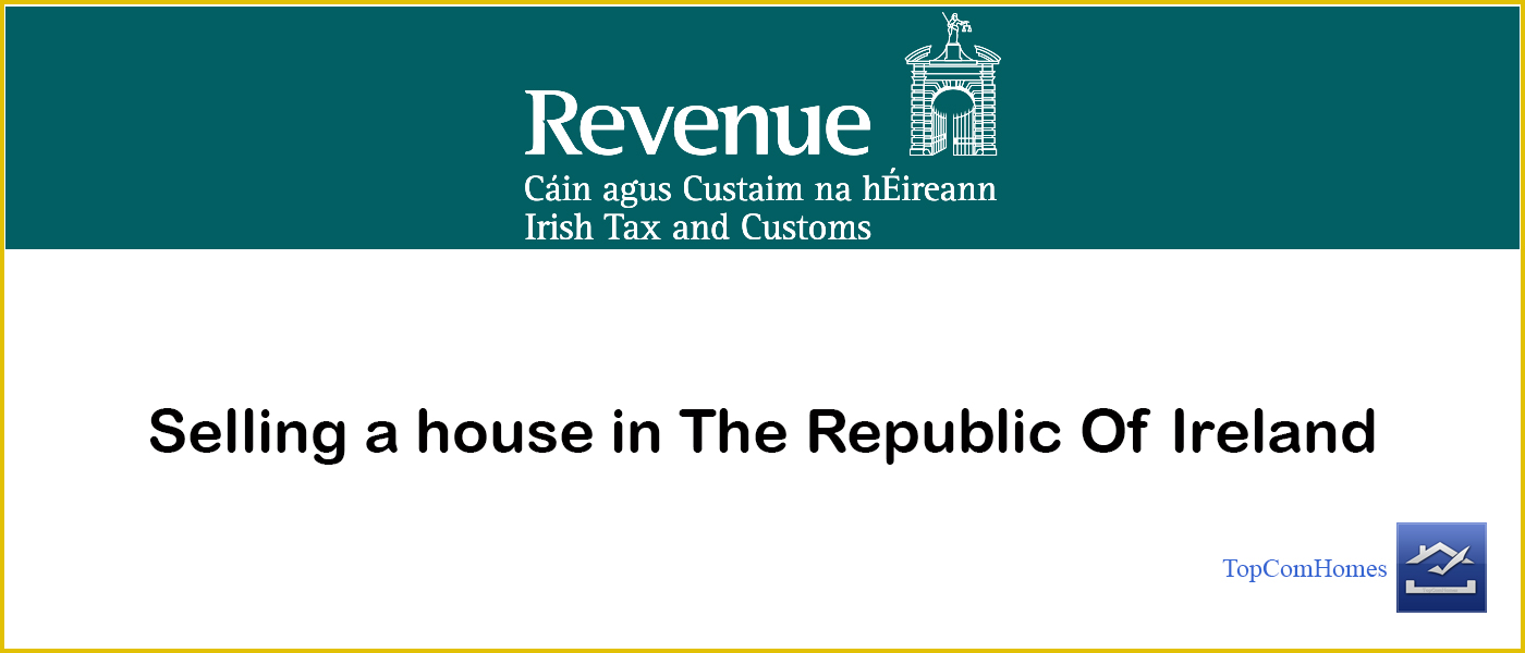 sell a house in Ireland tax topcomhomes